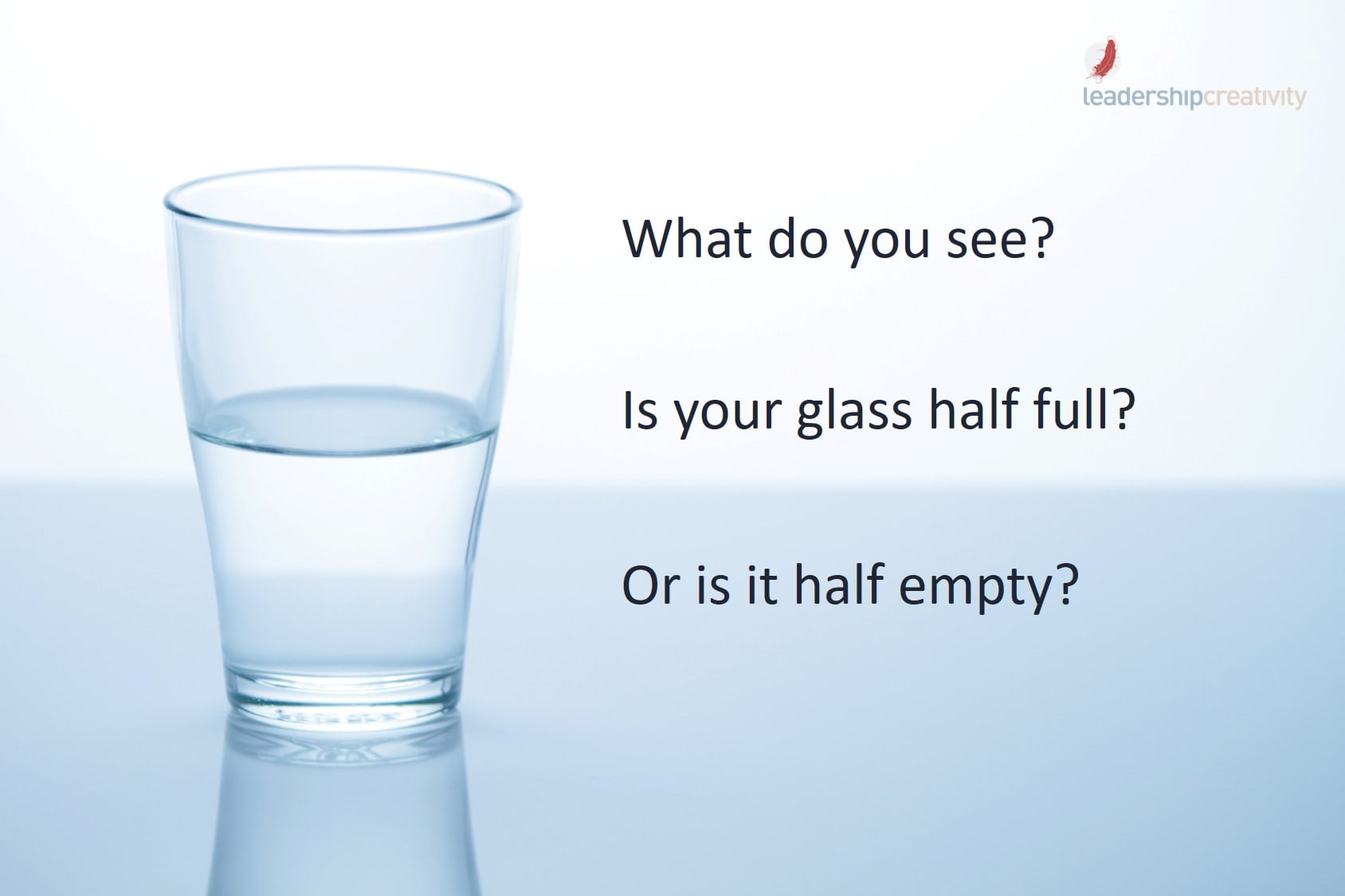 Optimist or Pessimist? - Leadership Creativity